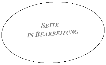 Ellipse:              Seite     in Bearbeitung